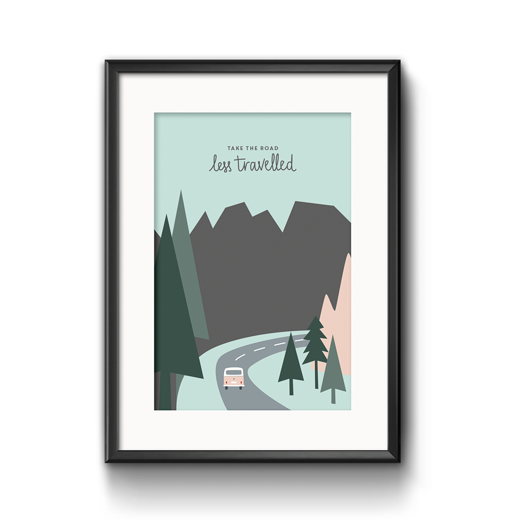 Art Print Take the Road less travelled
